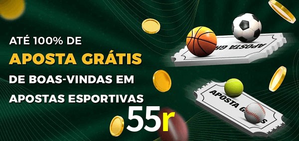 55r Ate 100% de Aposta Gratis